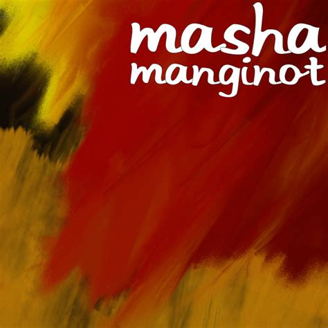 Manginot Song And Lyrics By Masha Spotify