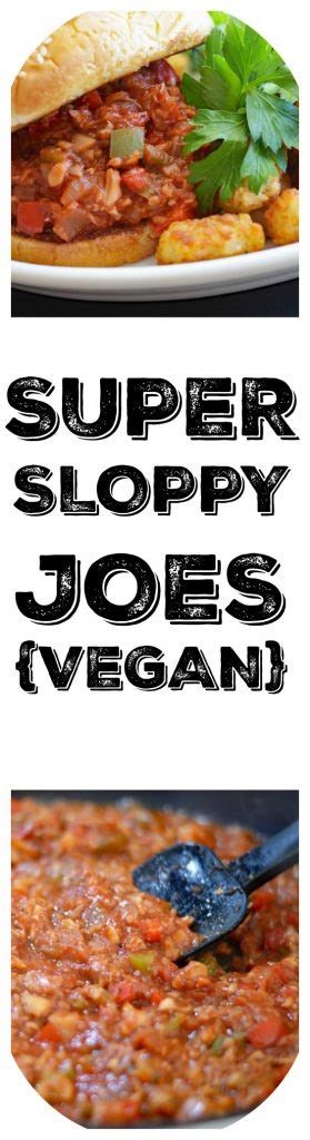 Super Sloppy Joes Vegan