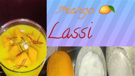 Refreshing Mango 🥭 Lassi Recipe Easy And Quick Recipe