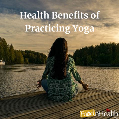 Health Benefits Of Practicing Yoga Food N Health