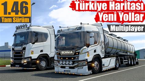 TÜrkİye Harİtasi Yenİ Yollarindayiz 146 Tam SÜrÜm Geldİİİİİ Ets2