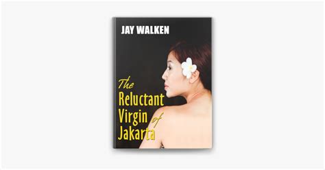 ‎the Reluctant Virgin Of Jakarta On Apple Books