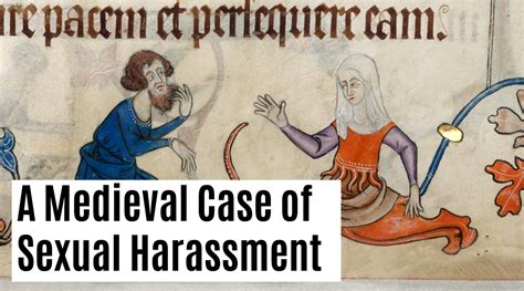 A Medieval Case Of Sexual Harassment