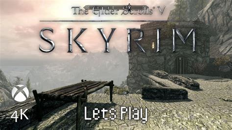 Part Let S Play Skyrim Special Edition K Xbox One X Youtube