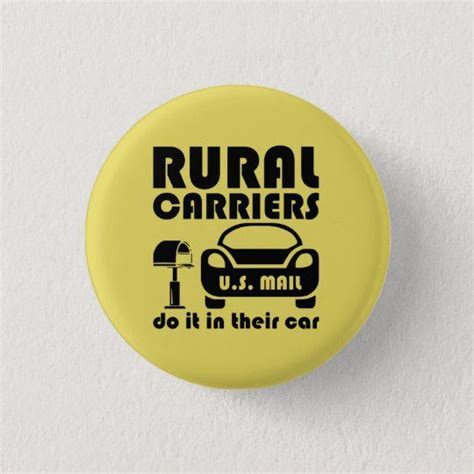 Postal Worker Rural Carriers Do It In Their Car Button Zazzle Rural