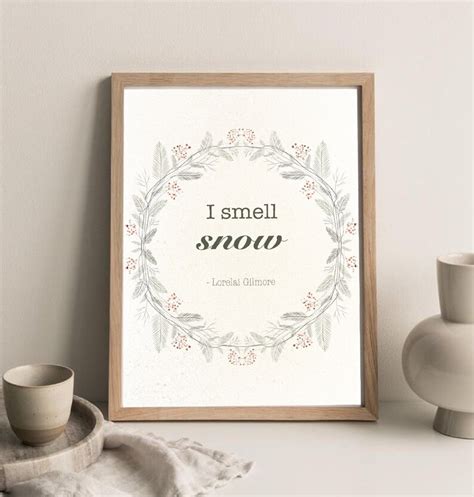 Gilmore Girls Quote Printable Wall Art I Smell Snow Etsy