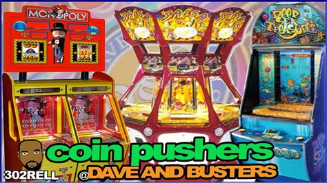 Coin Pushers At Dave And Busters Youtube