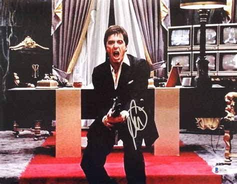 I'll miss you, hello, my friend. Al Pacino Signed Scarface "Say Hello to my Little Friend ...