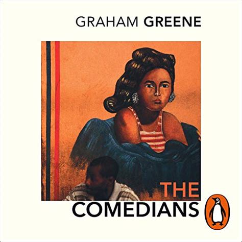 The Comedians Audible Audio Edition Graham Greene Adrian Lukis Penguin Audio Amazonca