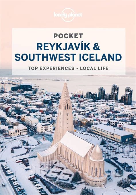 Lonely Planet Pocket Reykjavik And Southwest Iceland 4th Edition Pocket