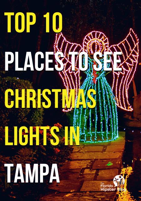 Top 10 Best Christmas Lights In Tampa You Must See 2023 Florida Hipster