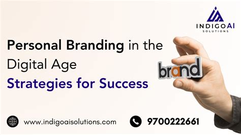 Personal Branding In The Digital Age Strategies For Success