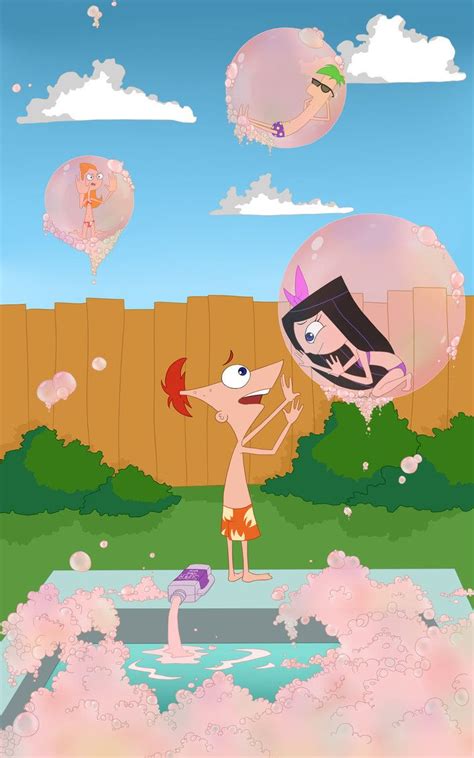 Phineas And Ferb Bubble Trouble Request Phineas And Ferb Phineas And Isabella Ferb And