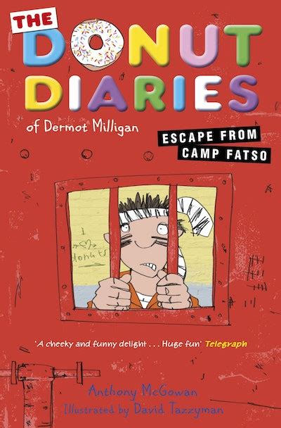 The Donut Diaries Escape From Camp Fatso By Dermot Milligan Penguin