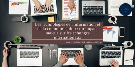 Les Technologies De Linformation Et De La Communication Un Impact