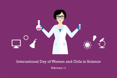 Today Celebrates International Day Of Women And Girls In Science