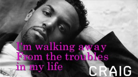 Craig David Im Walking Away With Lyrics Youtube
