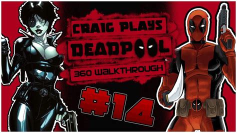 Deadpool Walkthrough Part 14 Craig Lets Play Xbox 360 Youtube