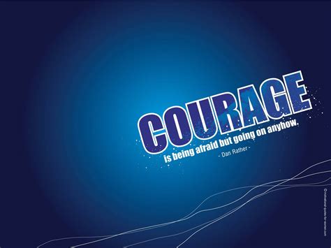 Download Inspirational Quotes About Courage Wallpaper