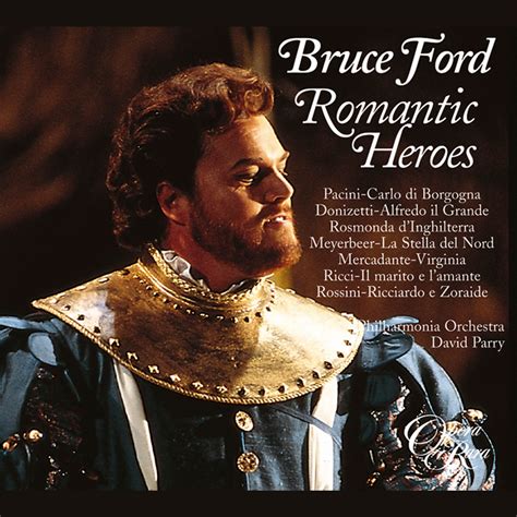 Bruce Ford Romantic Heroes Warner Classics