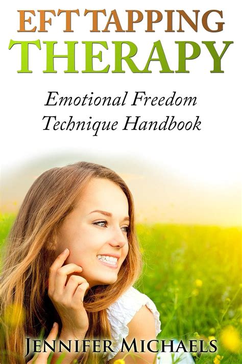 Jp Eft Tapping Therapy Emotional Freedom Technique Handbook English Edition 電子書籍