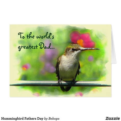 Looking for a happy father's day card with custom greetings? Hummingbird Fathers Day Card | Zazzle.com | Father's day greeting cards, Unique cards, World's ...