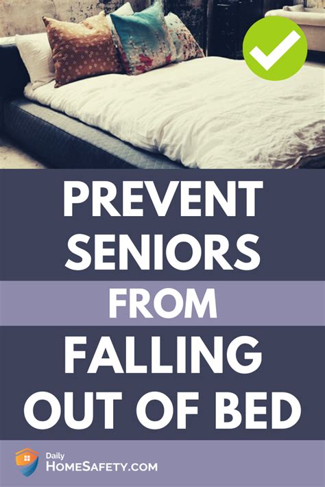 14 Simple Tips To Prevent Seniors From Falling Out Of Bed Fall Prevention Prevention Elderly