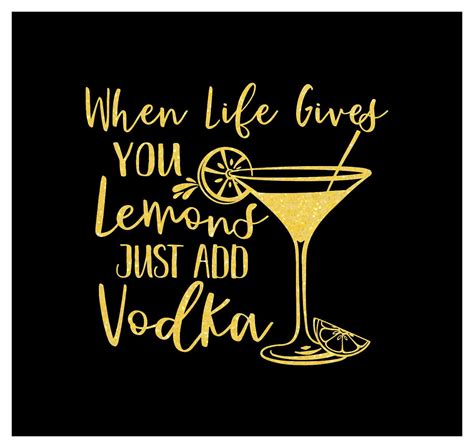 When Life Gives You Lemons Just Add Vodka Iron On Vinyl Or | Etsy ...