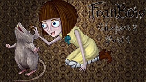 Fran Bow Chapter 2 Part 1 Curiosity Symptoms Gameplay