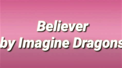 Believer Lyrics By Imagine Dragons Youtube