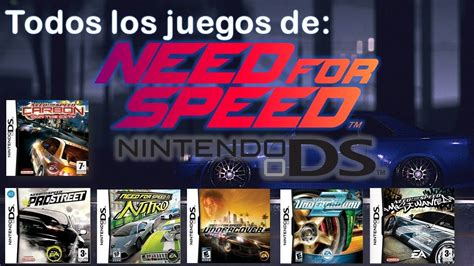 Todos Los Juegos De Need For Speed Para La Nintendo Ds Youtube