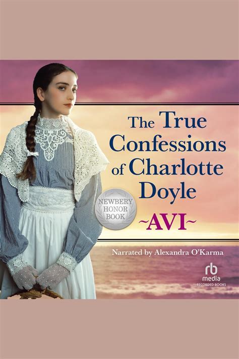 Listen To The True Confessions Of Charlotte Doyle Audiobook By Avi And