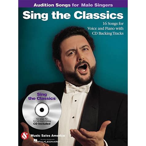 music sales sing the classics audition songs for male singers audition songs series softcover