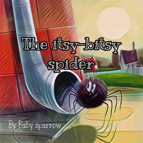 The Itsy Bitsy Spider Single By Baby Sparrow Spotify