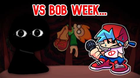 Friday Night Funkin Vs Bob Full Week Youtube