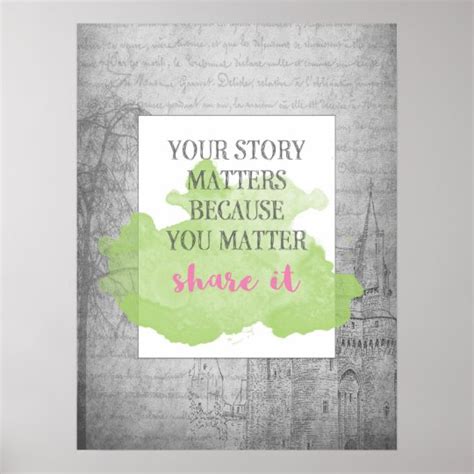 Your Story Matters 18x24 Inspirational Poster