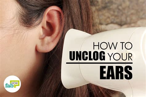 How To Unclog Ears In Less Than 5 Seconds Unclog Ears Clogged Ears