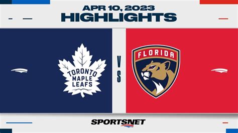 Nhl Highlights Maple Leafs Vs Panthers April 10 2023 Youtube