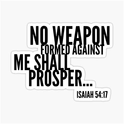 No Weapon Formed Against Me Shall Prosper Bible Verse Christian