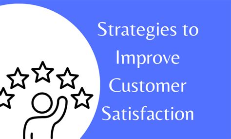 the best customer satisfaction strategies for 2023 and beyond