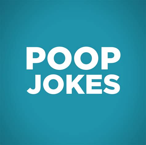 Pin On Poop Jokes