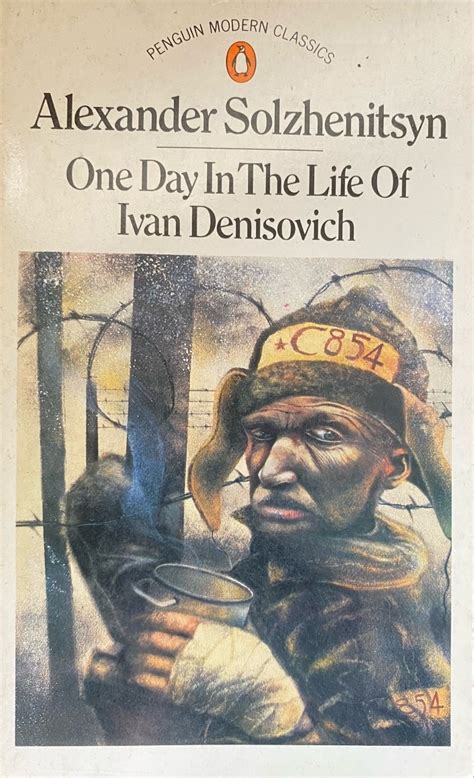 one day in the life of ivan denisovich by aleksandr solzhenitsyn goodreads