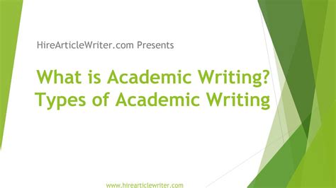 What Is Academic Writing Types Of Academic Writing By Hirearticle