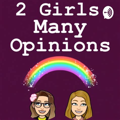 2 girls many opinions podcast on spotify