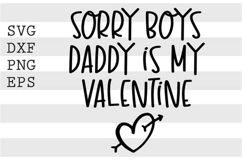 Daddy Is My Valentine Svg Cut File SVG File