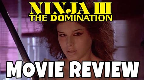 Ninja Iii The Domination 1984 Comedic Movie Review Youtube
