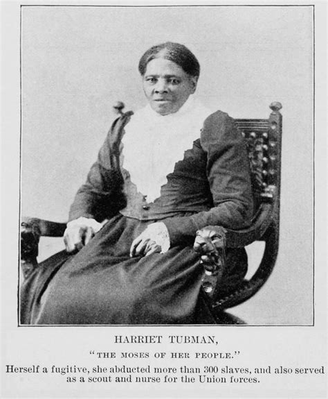 Harriet Tubman The Moses Of Her People Herself A Fugitive She