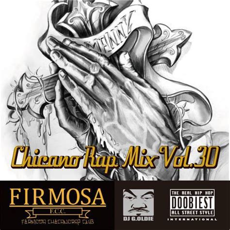 Chicano Rap Mix Vol30 By Firmosa Chicanorap Club Mixcloud