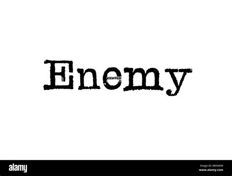 The Word Enemy From A Typewriter On A White Background Stock Photo Alamy