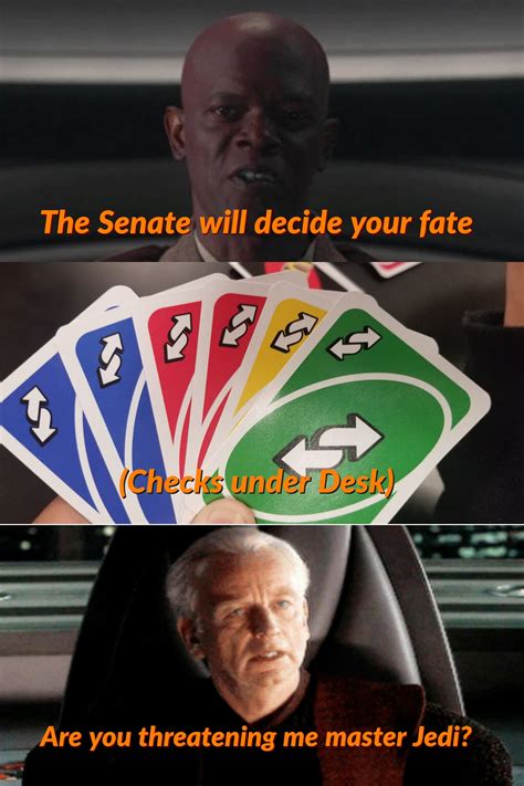 The Senate Will Decide Your Fate Rprequelmemes
